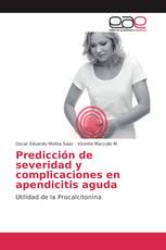 Predicción de severidad y complicaciones en apendicitis aguda