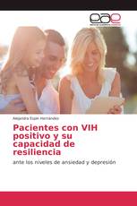 Pacientes con VIH positivo y su capacidad de resiliencia