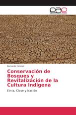 Conservación de Bosques y Revitalización de la Cultura Indígena