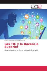 Las TIC y la Docencia Superior