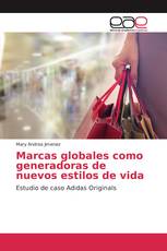 Marcas globales como generadoras de nuevos estilos de vida