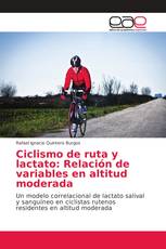 Ciclismo de ruta y lactato: Relación de variables en altitud moderada