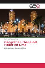 Geografía Urbana del Poder en Lima