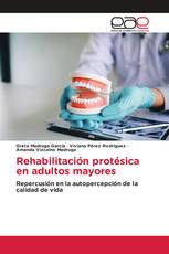 Rehabilitación protésica en adultos mayores