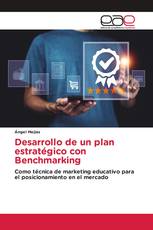 Desarrollo de un plan estratégico con Benchmarking