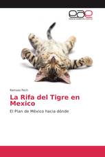 La Rifa del Tigre en Mexico