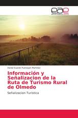 Información y Señalizacion de la Ruta de Turismo Rural de Olmedo