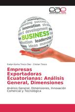 Empresas Exportadoras Ecuatorianas: Análisis General, Dimensiones