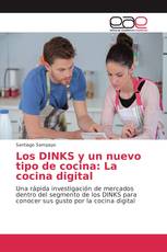 Los DINKS y un nuevo tipo de cocina: La cocina digital