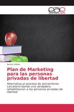 Plan de Marketing para las personas privadas de libertad