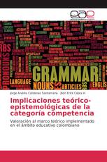 Implicaciones teórico-epistemológicas de la categoría competencia