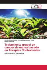 Tratamiento grupal en cáncer de mama basado en Terapias Contextuales