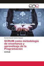 SCRUM como metodología de enseñanza y aprendizaje de la Programación