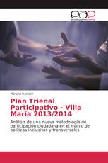Plan Trienal Participativo - Villa María 2013/2014