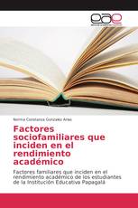 Factores sociofamiliares que inciden en el rendimiento académico