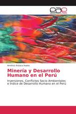 Minería y Desarrollo Humano en el Perú