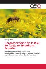 Caracterización de la Miel de Abeja en Imbabura, Ecuador