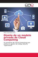 Diseño de un modelo privado de Cloud Computing