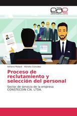 Proceso de reclutamiento y selección del personal