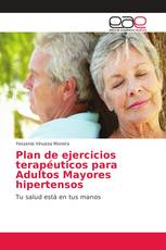 Plan de ejercicios terapéuticos para Adultos Mayores hipertensos