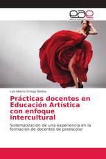 Prácticas docentes en Educación Artística con enfoque intercultural