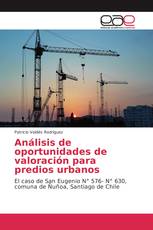 Análisis de oportunidades de valoración para predios urbanos