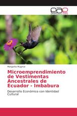 Microemprendimiento de Vestimentas Ancestrales de Ecuador - Imbabura