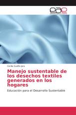 Manejo sustentable de los desechos textiles generados en los hogares