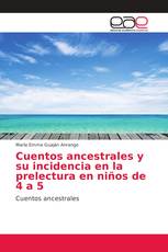 Cuentos ancestrales y su incidencia en la prelectura en niños de 4 a 5