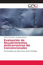 Evaluación de Recubrimientos Anticorrosivos No Convencionales