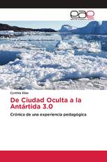 De Ciudad Oculta a la Antártida 3.0