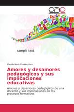 Amores y desamores pedagógicos y sus implicaciones educativas