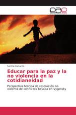 Educar para la paz y la no violencia en la cotidianeidad