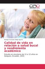 Calidad de vida en relación a salud bucal y rendimiento académico