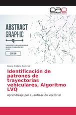 Identificación de patrones de trayectorias vehiculares, Algoritmo LVQ