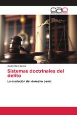 Sistemas doctrinales del delito