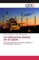 La tolerancia étnica en el Islam