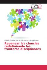 Repensar las ciencias redefiniendo las fronteras disciplinares