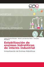 Estabilización de enzimas hidrolíticas de interés industrial