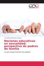 Nociones educativas en sexualidad: perspectiva de padres de familia