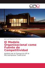El Modelo Organizacional como Fuente de Competitividad