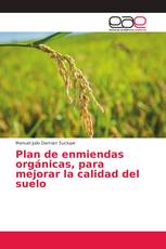 Plan de enmiendas orgánicas, para mejorar la calidad del suelo