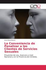 La Conveniencia de Penalizar a los Clientes de Servicios Sexuales