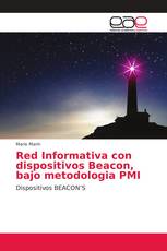 Red Informativa con dispositivos Beacon bajo metodología PMI