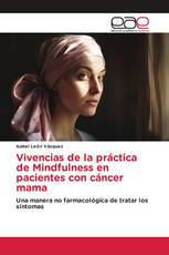 Vivencias de la práctica de Mindfulness en pacientes con cáncer mama