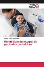 Rehabilitación integral de pacientes pediátricos