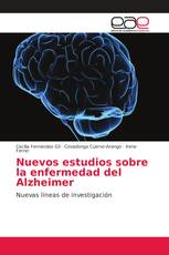 Nuevos estudios sobre la enfermedad del Alzheimer