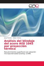 Análisis del blindaje del acero AISI 1045 por proyección térmica