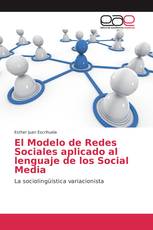 El Modelo de Redes Sociales aplicado al lenguaje de los Social Media
