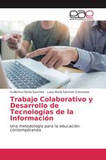 Trabajo Colaborativo y Desarrollo de Tecnologías de la Información